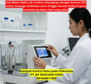 Dampak Kontrol Suhu pada Viskositas Dampak Kontrol Suhu pada Viskositas