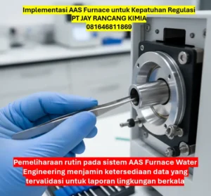 Implementasi AAS Furnace untuk Kepatuhan Regulasi Implementasi AAS Furnace untuk Kepatuhan Regulasi