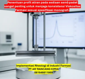 Implementasi Rheologi di Industri Farmasi