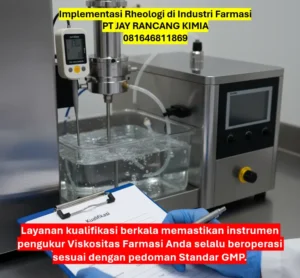 Implementasi Rheologi di Industri Farmasi