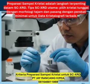 Kriteria Preparasi Sampel Kristal untuk SC XRD Kriteria Preparasi Sampel Kristal untuk SC XRD