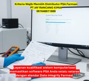 Kriteria Wajib Memilih Distributor PSA Farmasi