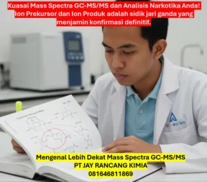 Mengenal Lebih Dekat Mass Spectra GC-MS/MS