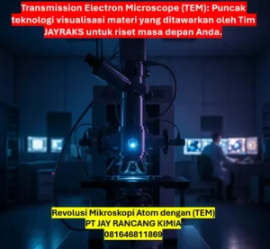 Revolusi Mikroskopi Atom dengan (TEM)