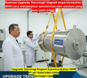 Upgrade Teknologi Magnet Superkonduktor NMR
