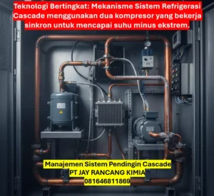 Manajemen Sistem Pendingin Cascade